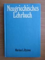 Marina L. Rytova - Neugriechisches Lehrbuch