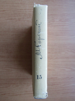 Maxim Gorki - Fragmente. Schite. Pagini de jurnal (volumul 15)