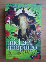 Michael Morpurgo - Running wild
