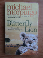 Michael Morpurgo - The butterfly lion