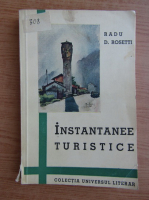 Anticariat: Radu Rosetti - Instantanee turistice (1939)