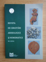 Revista de cercetari arheologice si numismatice, nr. 2, 2016
