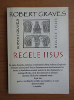 Robert Graves - Regele Iisus