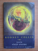 Rodney Collin - Teoria vietii eterne