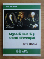 Silvia Bontas - Algebra liniara si calcul diferential (2012)