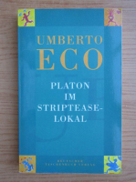Umberto Eco - Platin im Striptase-Lokal. Parodien und Travestien