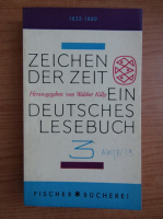 Zeichen der zeit. Ein deutsches lesebuch (volumul 3)