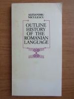 Alexandru Niculescu - Outline history of the romanian language