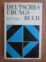 Annerose Buscha - Deutsches Ubungsbuch. Mit 100 Illustrationen von Tamas Bajor