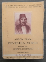 Anton Pann - Povestea vorbii. Editia a II-a completa si ilustrata