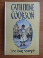 Catherine Cookson - The rag Nymph