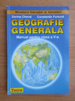 Anticariat: Dorina Cheval - Geografie generala. Manual pentru clasa a V-a (2009)