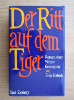 Fritz Habeck - Der Ritt auf dem Tiger
