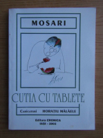 G. Mosari - Cutia cu tablete