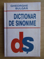 Gheorghe Bulgar - Dictionar de sinonime