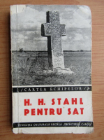 H. H. Stahl - Pentru sat (1939)