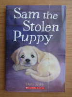 Holly Webb - Sam the stolen puppy