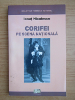 Ionut Niculescu - Corifei pe scena nationala