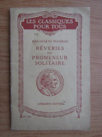 Jean Jacques Rousseau - Reveries du promeneur solitaire (1934)