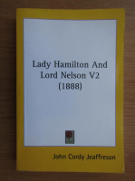 John Cordy Jeaffreson - Lady Hamilton and Lord Nelson V2 (1888)