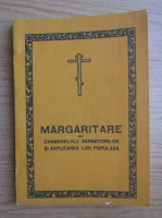 Margaritare sau evangheliile sarbatorilor si explicarea lor populara