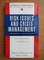 Anticariat: Michael Regester - Risk issues and crisis management