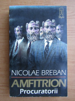 Nicolae Breban - Amfitrion (volumul 2)