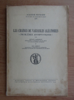 Octav Onicescu - Les chaines de variables aleatoires (1943)
