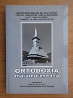Ortodoxia maramureseana, anul XVII, nr. 17, 2012