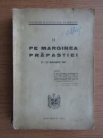 Pe marginea prapastiei, volumul 2. 21-23 ianuarie 1941