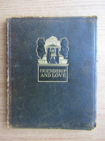 Ralph Waldo Emerson - Friendship and love (1900)