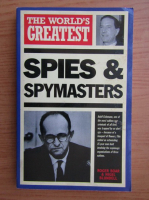 Roger Boar, Nigel Blundell - The world's greatest spies and spymasters