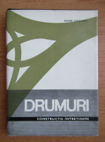Roger Coquand - Drumuri, circulatie, traseu, constructie (volumul 2)