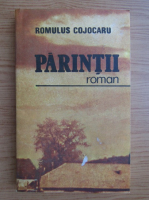 Anticariat: Romulus Cojocaru - Parintii