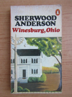 Sherwood Anderson - Winesburg, Ohio