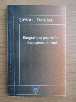 Stefan Damian - Biografie si poezie in renasterea italiana