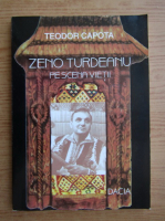 Teodor Capota - Zeno Turdeanu pe scena vietii