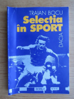 Traian Bocu - Selectia in sport