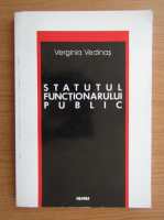 Verginia Vedinas - Statutul functionarului public
