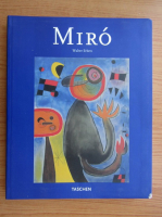Walter Erben - Joan Miro 1893-1983. El hombre y su obra