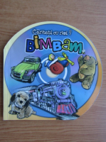 Cantati cu noi! Bim bam