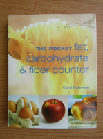Carol Bateman - The pocket fat, carbohydrate and fiber counter