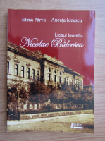 Elena Parvu, Ancuta Ionescu - Liceul teoretic Nicolae Balcescu