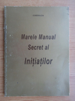 Esmeralda Lane - Marele manual secret al initiatilor 