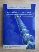 Gavril Cornutiu - Orientari si perspective in gandirea psihiatrica romaneasca actuala (volumul 2)
