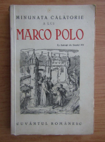 Gh. I. Georgescu - Minunata calatorie a lui Marco Polo (1939)
