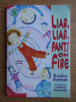 Gordon Korman - Liar, liar, pants on fire 
