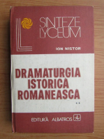 Anticariat: Ion Nistor - Dramaturgia istorica romaneasca (volumul 2)
