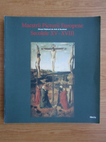 Anticariat: Maria Matache - Maestrii Picturii Europene, secolele XV-XVIII