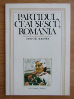 Partidul, Ceausescu, Romania. Versuri ale pionierilor